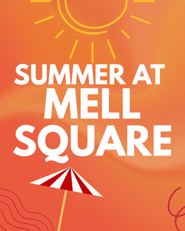 Summer at Mell Square