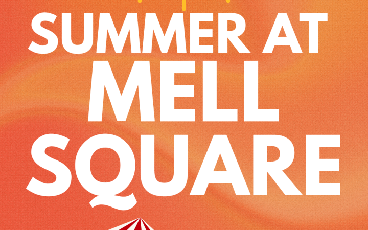 Summer at Mell Square